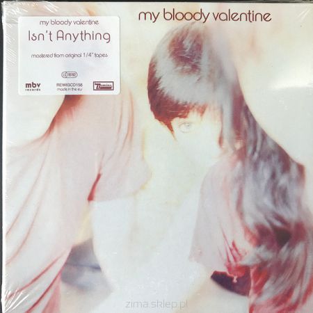 MY BLOODY VALENTINE  Isn't Anything