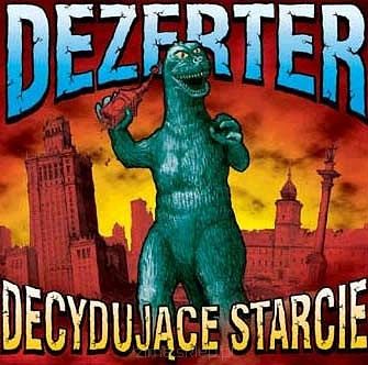 DEZERTER  Decydujące stracie