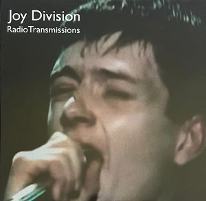 JOY DIVISION  Radio Transmissions. The Complete BBC Recordings