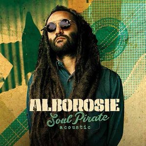 ALBOROSIE  Soul pirate acoustic CD/DVD