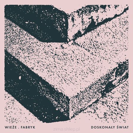 WIEŻE FABRYK  Doskonały Świat