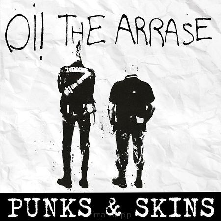 Oi! THE ARRASE  Punks & Skins