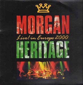 MORGAN HERITAGE " Live In Europe 2000"