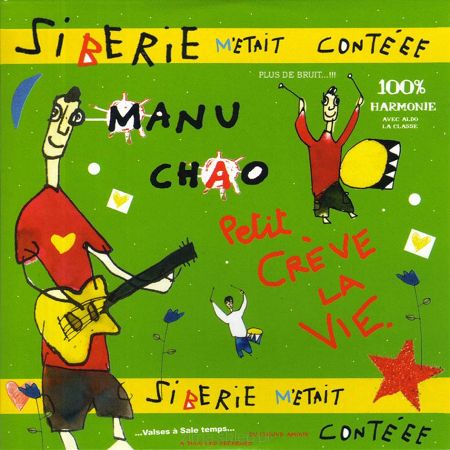 MANU CHAO  Sibérie m'était Contéee