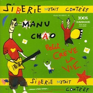 MANU CHAO  Sibérie m'était Contéee
