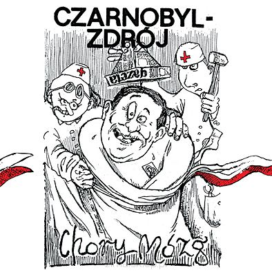 CZARNOBYL ZDRÓJ  Chory mózg… o szczęściu