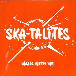 SKATALITES  Walk With Me