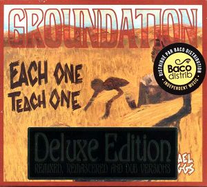 GROUNDATION Each One Teach One (Édition Deluxe, dub versions) 2CD