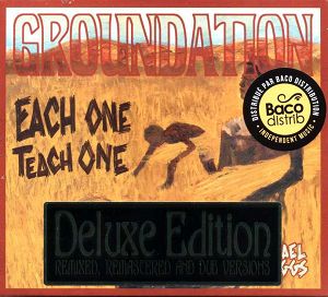 GROUNDATION Each One Teach One (Édition Deluxe, dub versions) 2CD