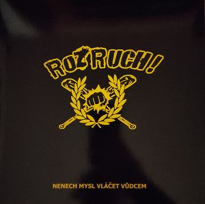ROZRUCH!  Nenech mysl vláčet vůdcem