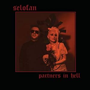 SELOFAN  Patrners in hell