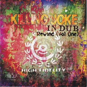 KILLING JOKE In Dub Rewind (Vol I) 2LP (Red & Orange Vinyl)