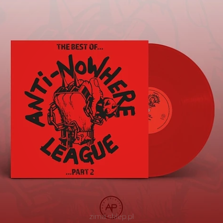 ANTI-NOWHERE LEAGUE   The Best Of Part 2  (czerwone winyle)
