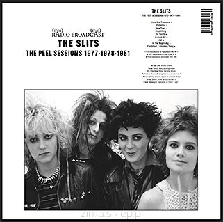 THE SLITS  The Peel Sessions 1977-1978-1981