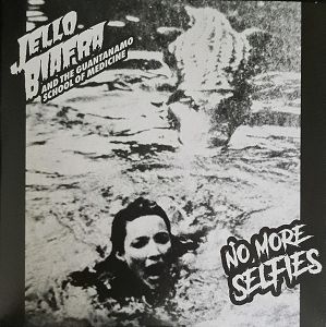 JELLO BIAFRA AND THE GUANTANAMO SCHOOL OF MEDICINE – No More Selfies / The Ghost Of Vince Lombardi