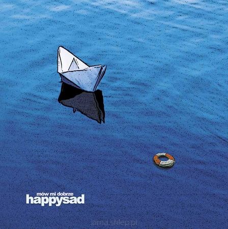 HAPPYSAD  Mów Mi Dobrze (białe winyle)