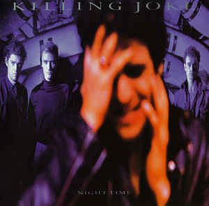 KILLING JOKE Night Time