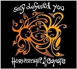 HORSMAN COYOTE „Self defend you”