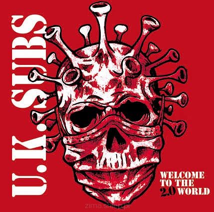 UK SUBS  Werlcome to the 2.0 World