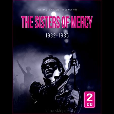 SISTERS OF MERCY 1982-1985 2CD | Zima – sklep muzyczny