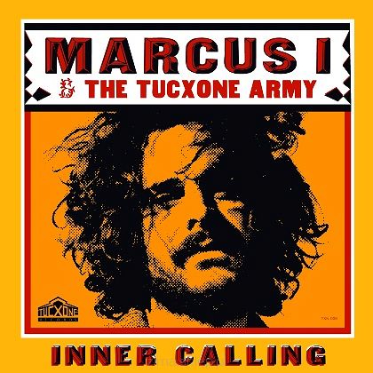 MARCUS I & The Tucxone Army  Inner calling 2LP