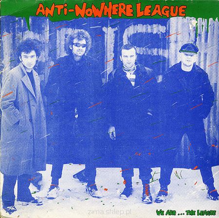 ANTI-NOWHERE LEAGUE  We Are...The League