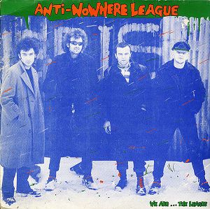 ANTI-NOWHERE LEAGUE  We Are...The League