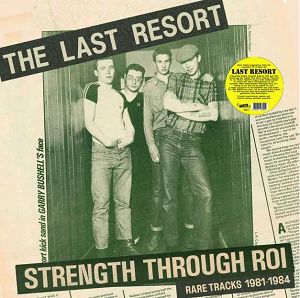 THE LAST RESORT  Strength Through Roi - Rare Tracks 1981 - 1984 (splatter winyl)