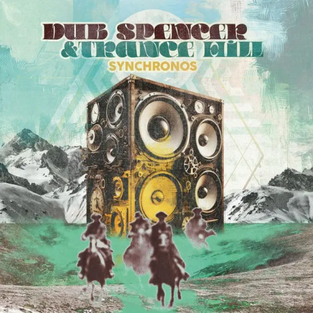 DUB SPENCER & TRANCE HILL  Synchronos