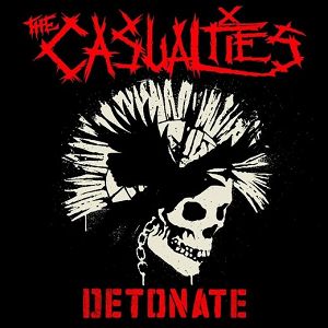 THE CASUALTIES Detonate