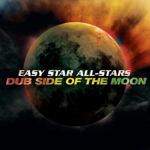 EASY STAR ALL STARS Dub side of the moon