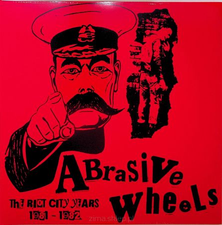 ABRASIVE WHEELS  The Riot City Years 1981-1982