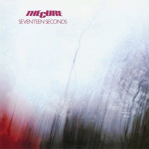 THE CURE  Seventeen seconds