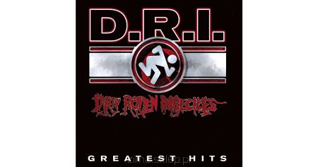 D.R.I.  Dirty Rotten Hitz