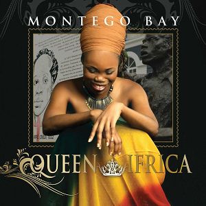 QUEEN AFRICA  Welcome To Montego Bay