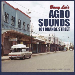 BUNNY LEE'S  Bunny Lee's Agro Sounds 101 Orange Street