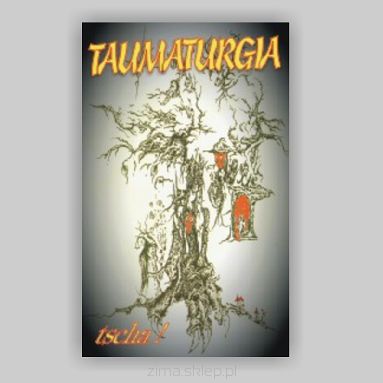 TAUMATURGIA  tscha!