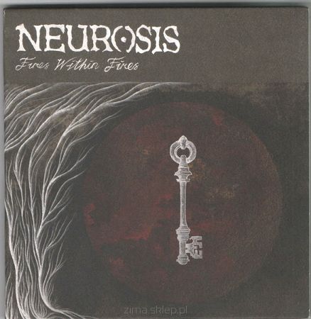 NEUROSIS  Fires Within Fires