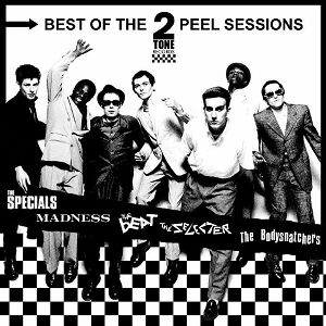 BEST OF THE 2 TONE RECORDS PEEL SESSIONS