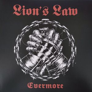 LION'S LAW  Evermore