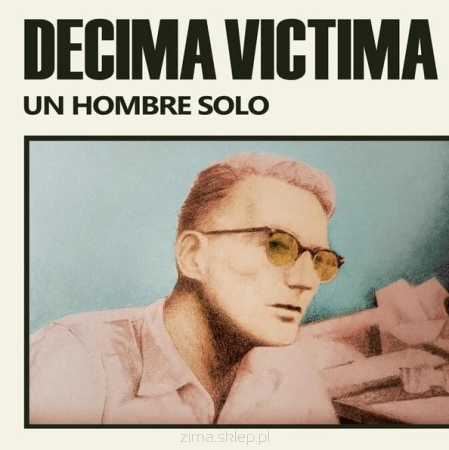 DECIMA VICTIMA  Un Hombre Solo
