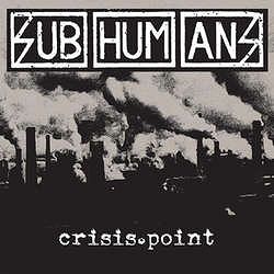 SUBHUMANS  Crisis Point (black & white galaxy vinyl)