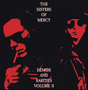 THE SISTERS OF MERCY Demos and Rarities vol. 2