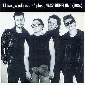 T. LOVE  Wychowanie/Nasz bubelon