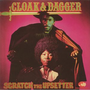 LEE PERRY & THE UPSETTERS  Cloak & Dagger