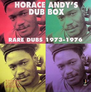 HORACE ANDY Dub Box Rare Dubs 1973-1976