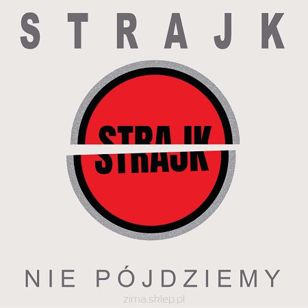 STRAJK  Nie pójdziemy