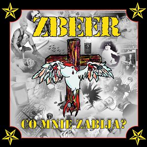 ZBEER  Co Mnie Zabija?