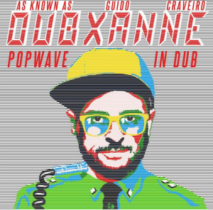 DUBXANNE  Popwave in dub LP+CD