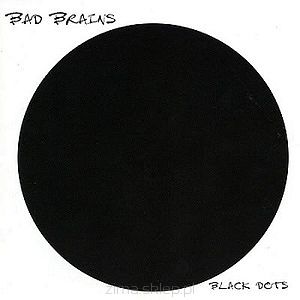 BAD BRAINS Black Dots | Zima – sklep muzyczny